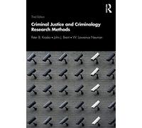 Criminal Justice and Criminology Research Methods