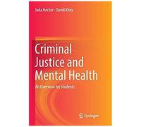 Criminal Justice And Mental Health