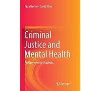 Criminal Justice And Mental Health