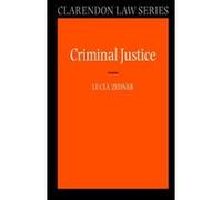 Criminal Justice, Clarendon Law Series Lucia Zedner (Auteur)