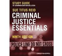 Criminal Justice Essentials Study Guide by BartonBellessa & Shannon Indiana State University & USA BartonBellessa Shannon Indiana State University USA (Auteur)