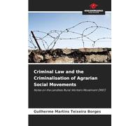 Criminal Law and the Criminalisation of Agrarian Social Movements