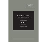 Criminal Law, Cases And Materials