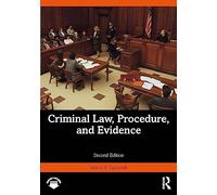Criminal Law, Procedure, and Evidence