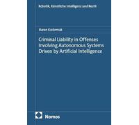 Criminal Liability in Offenses Involving Autonomous Systems Driven by Artificial Intelligence
