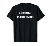 Criminal Mastermind Drame de Crime drôle T-Shirt Graphique avec Valeur