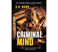 Criminal Mind: A detective mystery collection, psychological suspense, and crime fiction stories