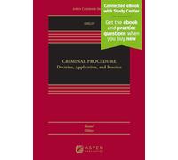 Criminal Procedure: Doctrine, Application, and Practice [Connected eBook with Study Center]