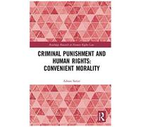 Criminal Punishment And Human Rights