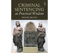 Criminal Sentencing As Prac Wi