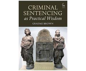 Criminal Sentencing As Prac Wi