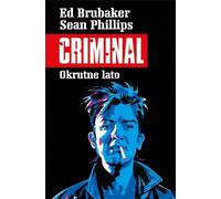Criminal T.5 The Cruel Summer
