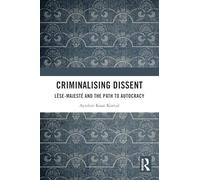 Criminalising Dissent