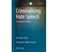 Criminalising Hate Speech