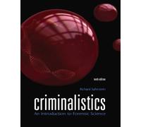 Criminalistics: An Introduction to Forensic Science