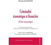Criminalite economique et financiere Myriam Quéméner (Auteur)