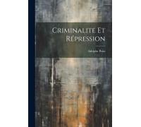 Criminalite Et Répression