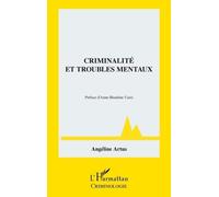 Criminalité Et Troubles Mentaux