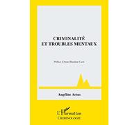 Criminalité et troubles mentaux