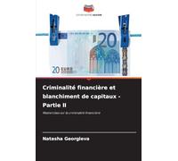 Criminalité financière et blanchiment de capitaux - Partie II