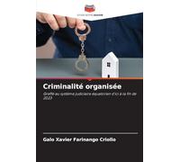 Criminalité organisée: Greffé au système judiciaire équatorien d'ici à la fin de 2023