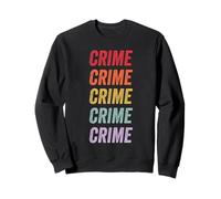 Criminalité Sweatshirt