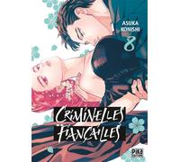 Criminelles Fiançailles T08