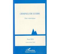 Criminels de guerre: Etude criminologique