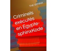 Criminels exécutés en Égypte-sphinxKode