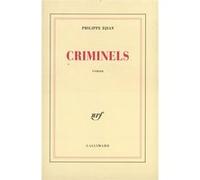 Philippe Djian – Criminels – Roman – Broché (Gallimard)