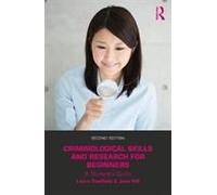 Criminological Skills And Research For Beginners