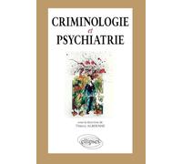 Criminologie et psychiatrie