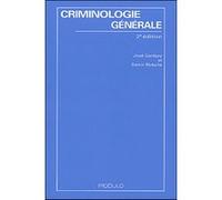 Criminologie générale Nina Admo (Auteur), José Gariepy (Auteur), Samir Rizkalla (Auteur), Nancy Levesque (Auteur)
