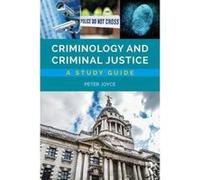 Criminology and Criminal Justice: A Study Guide - [Version Originale] Inconnu (Auteur)