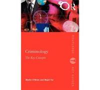 Criminology The Key Concepts by Yar Majid University of Kent UK Paperback Book Majid Yar, Martin O'Brien (Auteur)