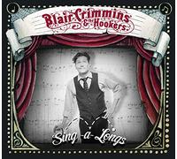 Crimmins, Blair & the Hookers - Blair Crimmers & The Hookers - Sing-A-Longs