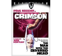 Crimson (Aka Man with The Severed Head)