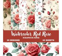 Crimson Bloom Watercolor Scrapbook Papers: Romantic Red Rose Designs for DIY Crafts, Card Making, Journals & Creative Projects | Matte Finish | 8.5 × 8.5 Inches