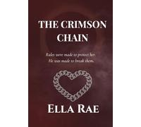 Crimson Chain: A dark romantic thriller about secrets, obsession, and a love that burns too deep.