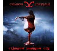 Crimson Chrysalis - Crimson Passion Cry [Import]