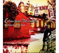 Crimson Delight - Backyards of My Soul [Import]