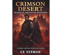 Crimson Desert: Blood of the Fallen Kingdom