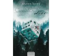Crimson Dice Spiel oder Stirb - Aileen Dawe - VAJOSH - ebook (ePub) - Livre