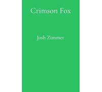 Crimson Fox: The Complete Collection: 2026 Edition