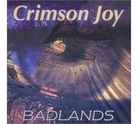 Crimson Joy - Badlands