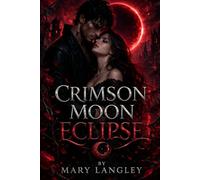 Crimson Moon Eclipse
