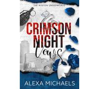 Crimson Night Vows: A Dark Mafia, Arranged Marriage Romance