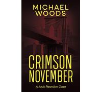 Crimson November: Mystery Crime thriller. New york crime noir thriller. 1970s murder thriller. Detective thriller. Murder in New York.