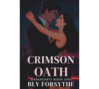 Crimson Oath - Sprayed Edges Edition: Book One in the Darkhearts Series