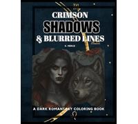 Crimson Shadows & Blurred Lines